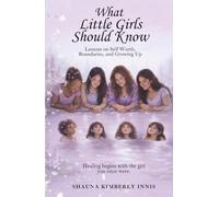 What Little Girls Should Know: Somewhere in the Middle of Healing