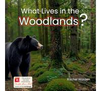 What Lives in the Woodlands? (Spiral Bound)