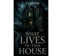What Lives In This House