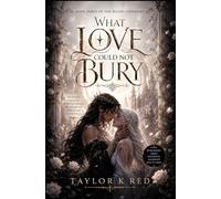 What Love Could Not Bury: A Dark Sapphic Fantasy Romance (The Blood Covenant)