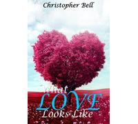 What Love Looks Like