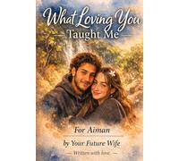 What loving you taught me