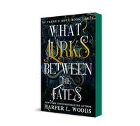 What Lurks Between the Fates: Of Flesh & Bone, Book Three: 3 (Of Flesh & Bone, 3)