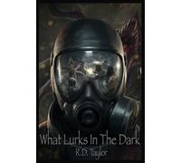 What Lurks in the Dark