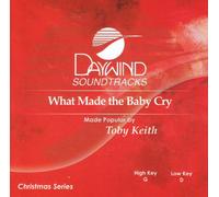 What Made The Baby Cry? [Accompaniment/Performance Track]