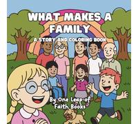 What Makes a Family: A Story and Coloring Book