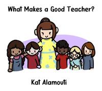 What Makes a Good Teacher?