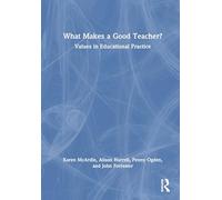 What Makes a Good Teacher?: Values in Educational Practice