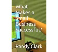 What Makes a Small Business Successful?