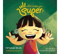 What makes you Super?: Let’s talk about Amniotic Band Syndrome!