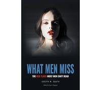 What Men Miss: The Red Flags Most Men Can't Read (Practical Female Psychology Collection)