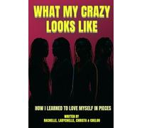 What My Crazy Looks Like