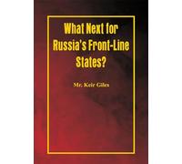 What Next for Russia’s Front-Line States?