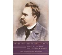 What Nietzsche Really Said (What They Really Said)