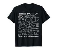 What Part Dont You Understand | Funny Science Engineer Gift Camiseta