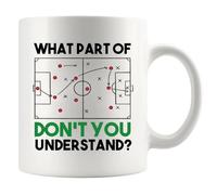 What Part Of Don't You Understand - Taza de cerámica de 325 ml, regalo para entrenadores, amantes del fútbol, regalos para hombres, marido, novio, hermano, taza de cerámica, 325 ml, color blanco