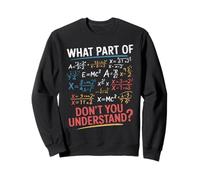 What Part of Math Don’t You Understand Humor Matemático Stem Sudadera