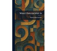 What Philosophy Is