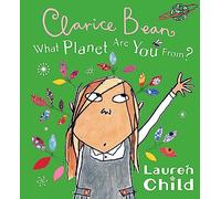 What Planet Are You From Clarice Bean?