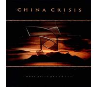China Crisis - What Price Paradise