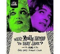 What Really Happened to Baby Jane? and Films of the Gay Girls Riding Club [USA] [Blu-ray]