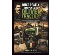WHAT REALLY HAPPENED TO OLIVER TRACTOR? AN INSPIRATIONAL STORY: Rise, Expansion, Collapse, and the Lasting Legacy of One of America’s Greatest Farm ... (some of the famous car collections)