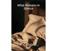 What Remains in Silence (Whispers of 1001 nights)
