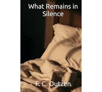 What Remains in Silence (Whispers of 1001 nights)