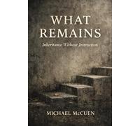 What Remains: Inheritance Without Instruction