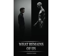 What Remains of Us