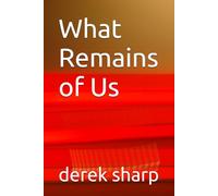 What Remains of Us ( A Briar Creek Novel (Book 2) (Brair Creek)