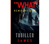 "What Remains of Us": A Psychological Thriller