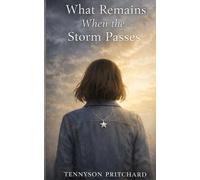 What Remains When the Storm Passes
