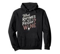 What Rhymes With Friday Wine Humor Sudadera con Capucha