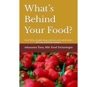 What’s Behind Your Food?: Food Safety, health claims, Hazards and Labels Under EU Law and EFSA Guidance