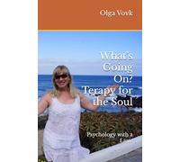 What’s Going On? Terapy for the Soul: Psychology with a Latte