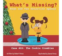 What’s Missing?: Ryan and Vee Detective Agent Case #25: The Cookie Crumbles