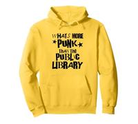 What’s More Punk Than The Public Library Sudadera con Capucha