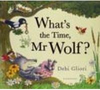 What S The Time Mr Wolf?