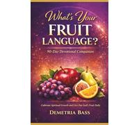 WHAT’S YOUR FRUIT LANGUAGE DEVOTIONAL
