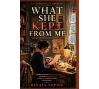What She Kept From Me: Book Two: The Photograph (What she... Series)