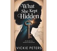 What She Kept Hidden: To Solve The Case, He'll Have To Risk His Heart.