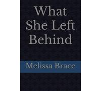 What She Left Behind