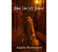 What She Left Behind (Sherry's Journey)