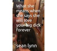 What she means when she says she will love your big dick forever (Life Is A Freeroll Series)