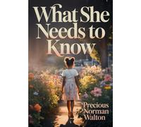 What She Needs To Know: Lessons from Black Women in Leadership