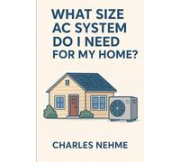 What size AC system do I need for my home ?
