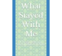 What Stayed With Me: A Therapy Reflection Journal Between Sessions