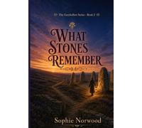 What Stones Remember (The Greyhollow Series)