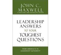 What Successful People Know about Leadership: Advice from America's #1 Leadership Authority